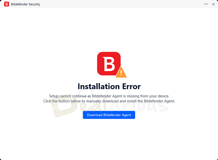 Bitdefender installation error saying setup cannot continue because Bitdefender Agent is missing, with a button to download the Agent.