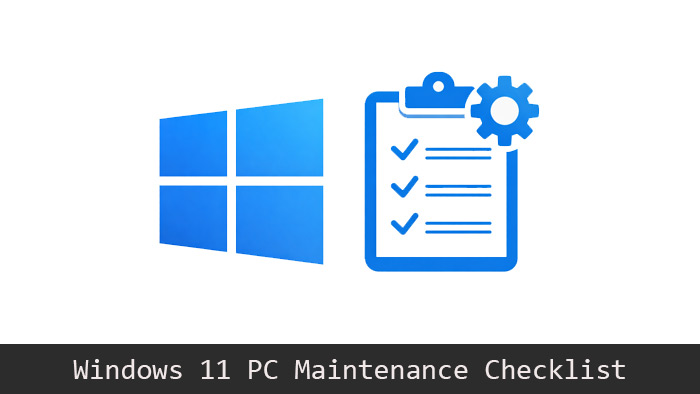 windows-11-pc-maintenance-checklist-featured Windows 11 logo next to a checklist and gear icon, with text reading “Windows 11 PC Maintenance Checklist"